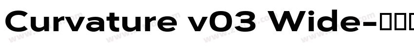 Curvature v03 Wide字体转换